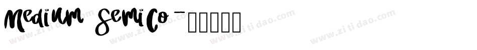 Medium SemiCo字体转换